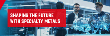 Advanced specialty metal products for critical applications from AMETEK SMP Division 